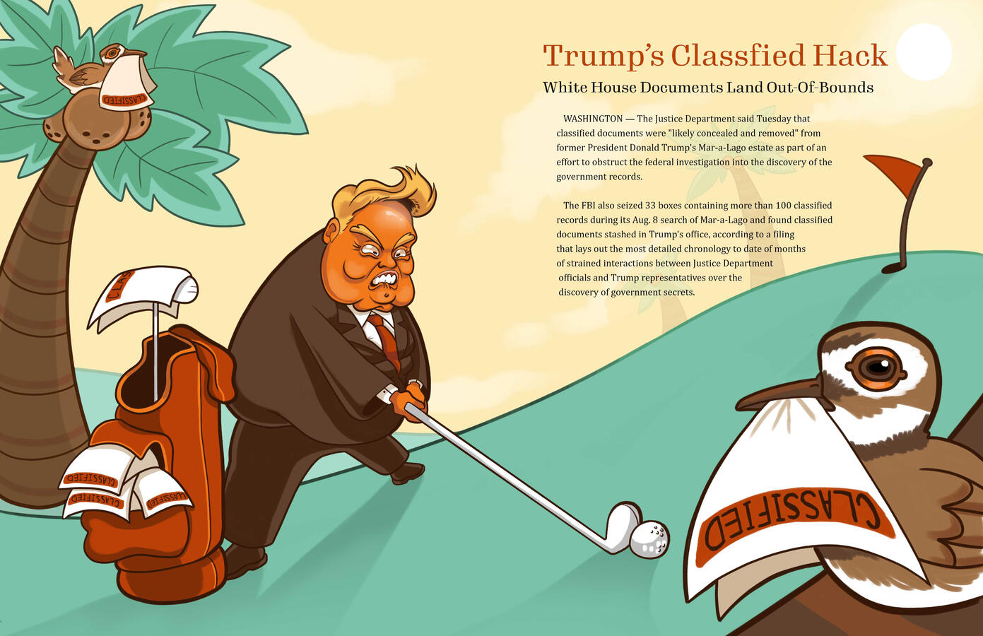 2023- Editorial Design Two-Page spread centered around politics. Featuring the 34 count felon at his favorite golfing spot, Mar-A-Lago.